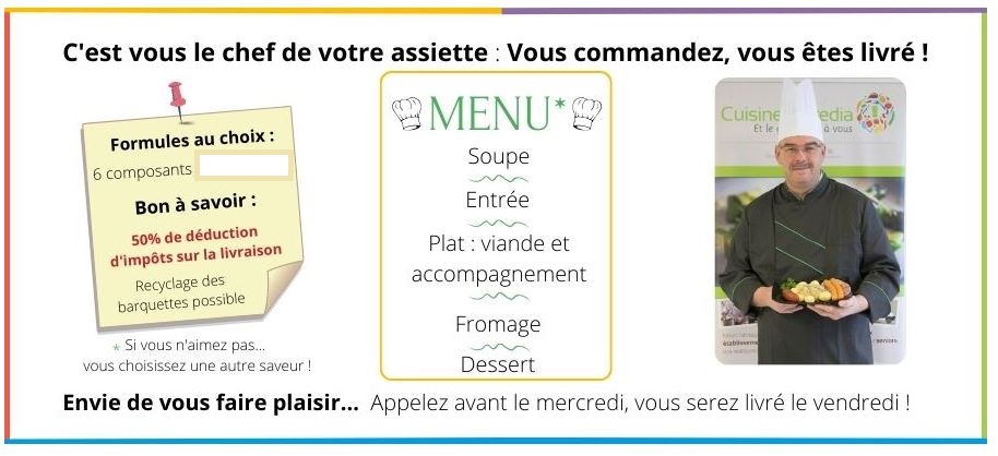 C'est vous le chef, formule au choix, 6 composants et 50% de déduction d'impôts sur la livraison